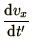 $\displaystyle {\d v_x\over \d t'}$