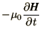 $\displaystyle - \mu_0{\partial\bi{H}\over\partial t}$