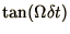 $\displaystyle \tan(\Omega\delta t)$