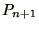 $P_{n+1}$