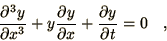 \begin{displaymath}
{\partial^3 y\over\partial x^3} + y{\partial y\over\partial x}
+ {\partial y\over\partial t} = 0\quad,
\end{displaymath}