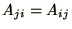 $A_{ji} = A_{ij}$