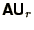 $\displaystyle \bss{A}\bss{U}_r$