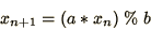 \begin{displaymath}
x_{n+1} = (a * x_n) \mod b
\end{displaymath}