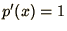 $p'(x) = 1$
