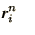 $\displaystyle \bi{r}^{n\phantom{+1}}_i$