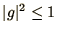 $\vert g\vert^2\le 1$