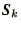 $\bi{S}_k$