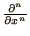 ${\partial^n\over\partial x^n}$