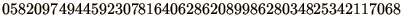 $05820974944592307816406286208998628034825342117068$