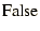 $\displaystyle{\mbox{False}}$