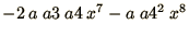 $- 2\ a\ a3\ a4\ x^7 - a\ a4^2\ x^8$