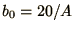 $b_0 = 20/A$